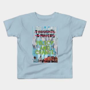 Thoughts and Prayers? Policy and Change. Kids T-Shirt